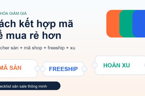 Cách kết hợp mã giảm giá Shopee để mua rẻ hơn - Tạp Hóa Giảm Giá